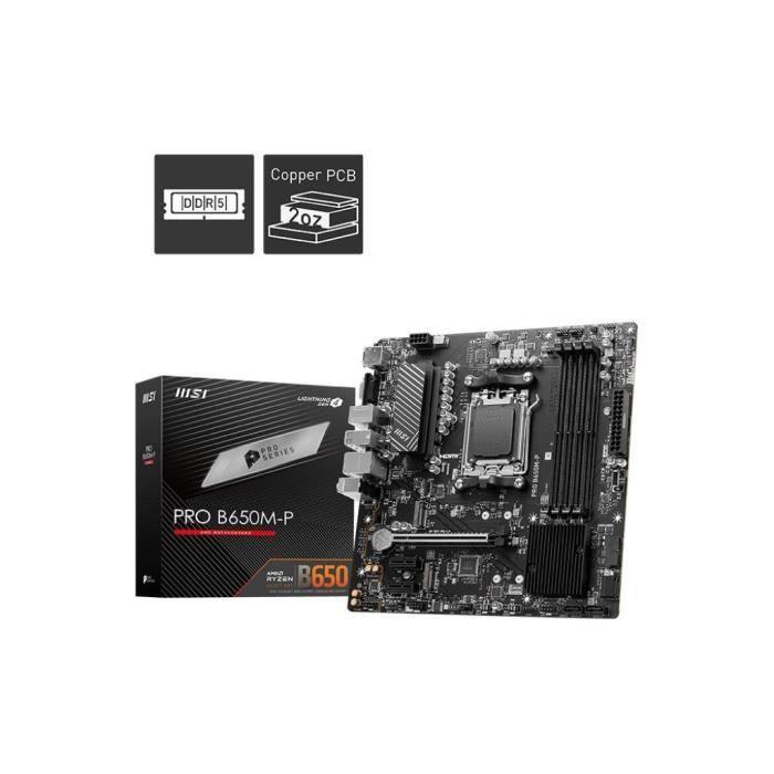 Carte Mere - MSI - PRO B650M-P (911-7E27-001) - Paloma Tech