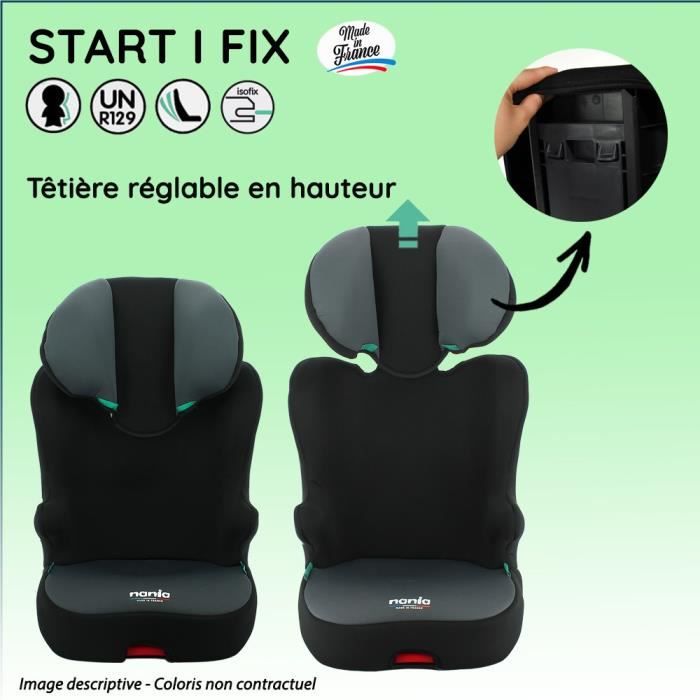 NANIA Rehausseur isofix START I FIX Groupe 2/3 de 5 a 10 ans 15-36 kg - 95-150 cm R 129 Tetiere réglable Base inclinable