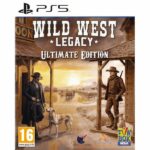 Wild West Legacy Ultimate Edition - Gioco per PS5
